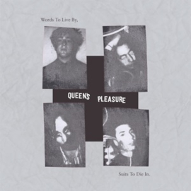 Queen's Pleasure - Words To Live By, Suits To Die In (LP)