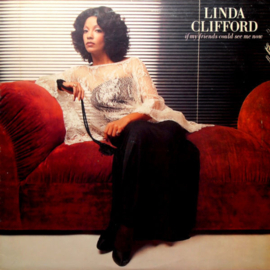 Linda Clifford – If My Friends Could See Me Now (LP) B60