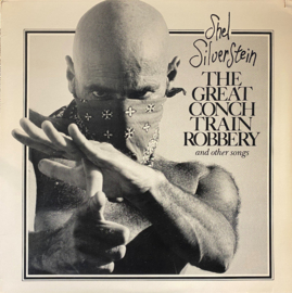Shel Silverstein – The Great Conch Train Robbery And Other Songs(LP) L70