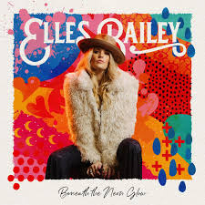 Elles Bailey - Beneath the Neon Glow (PRE-ORDER) (LP)