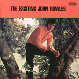 John Rowles – The Exciting John Rowles (LP) J10