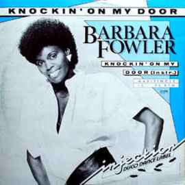 Barbara Fowler ‎– Knockin' On My Door (12" Single) T30