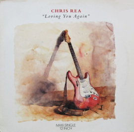 Chris Rea – Loving You Again (12") D50