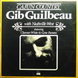 Gib Guilbeau With Nashville West – Cajun Country (LP) H80
