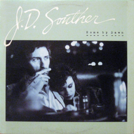 J.D. Souther - Home By Dawn (LP) B50
