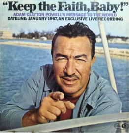 Adam Clayton Powell – Keep The Faith, Baby! (LP) A50