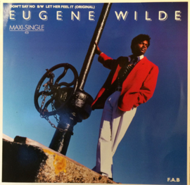Eugene Wilde / Simplicious – Don't Say No / Let Her Feel It (12" Single) T20