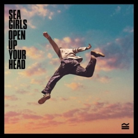 Sea Girls - Open Up Your Head (LP)