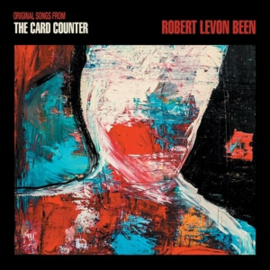 Robert Levon Been - Original Songs From The Card Counter (LP)