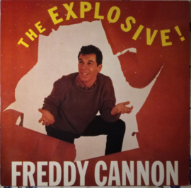 Freddy Cannon – The Explosive! Freddy Cannon (LP) A50