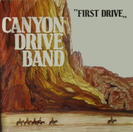Canyon Drive Band – First Drive  (LP) F30