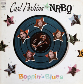 Carl Perkins And NRBQ – Boppin' The Blues (LP) H40