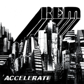 R.E.M. - Accelerate (LP)
