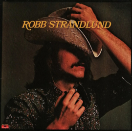 Robb Strandlund – Robb Strandlund (LP) C10