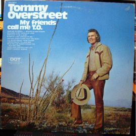Tommy Overstreet – My Friends Call Me T.O. (LP) E70