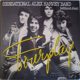 Sensational Alex Harvey Band (Without Alex) – Fourplay (LP) K30