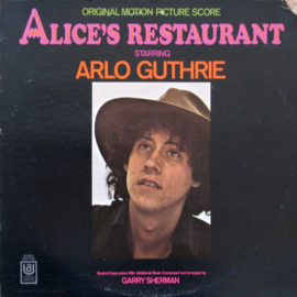 Arlo Guthrie, Garry Sherman – Alice's Restaurant (LP) D30