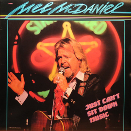 Mel McDaniel – Just Can't Sit Down Music (LP) D10