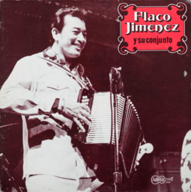 Flaco Jimenez Y Su Conjunto – Flaco Jimenez Y Su Conjunto (LP) A50