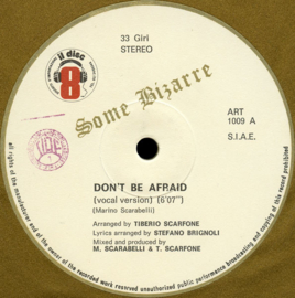 Some Bizarre – Don't Be Afraid (12" Single) T40