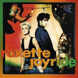 Roxette - Joyride (30th Anniversary Edition) (LP)