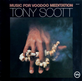 Tony Scott – Music For Voodoo Meditation (LP) F60