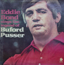 Eddie Bond – Sings The Legend Of Buford Pusser (LP) J50