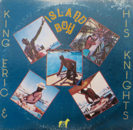 King Eric & His Knights – Island Boy (LP) M30