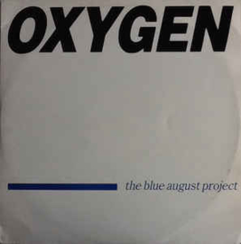 Blue August Project ‎– Oxygen (12" Single) T30