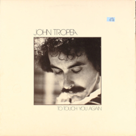 John Tropea – To Touch You Again (LP) E80