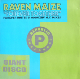 Raven Maize - Forever Together (12" Single) T50