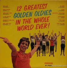 Various – 12 Greatest Golden Oldies In The Whole World Ever (LP) A70