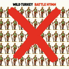 Wild Turkey - Battle Hymn (LP)