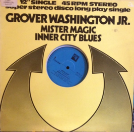 Grover Washington, Jr. – Mister Magic / Inner City Blues (12" Single) T50