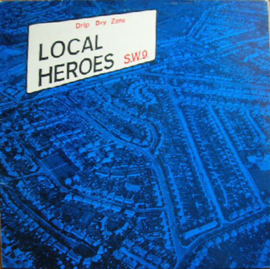 Local Heroes S.W.9 – Drip Dry Zone (LP) M10