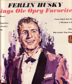 Ferlin Husky - Sings Ole Opry Favorites (LP) B40