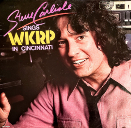 Steve Carlisle – Sings WKRP In Cincinnati (LP) C50