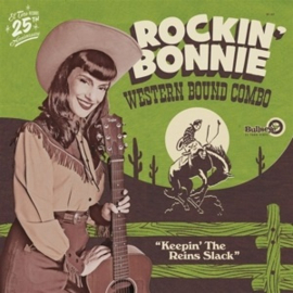 Rockin' Bonnie Western Bound Combo - Keepin' the Reins Slack (LP)