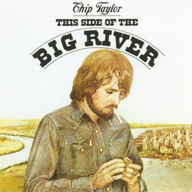 Chip Taylor ‎– This Side Of The Big River (LP) L40