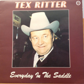 Tex Ritter – Everyday In The Saddle (LP) J50