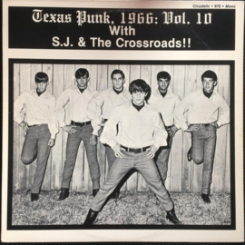 Various – Texas Punk, 1966: Vol. 10 - With S.J. & The Crossroads (LP) G70
