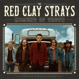 Red Clay Strays - Moment of Truth (PRE ORDER) (LP)