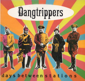 Dangtrippers ‎– Days Between Stations (LP) D20