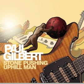 Paul Gilbert - Stone Pushing Uphill Man (LP)
