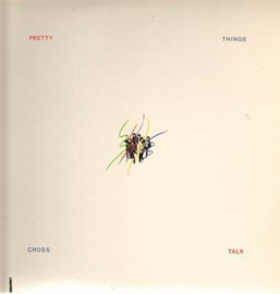 The Pretty Things – Cross Talk (LP) F80
