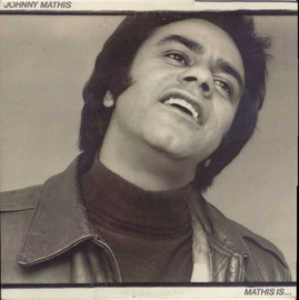 Johnny Mathis – Mathis Is...(LP) K20