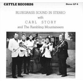 Carl Story & His Rambling Mountaineers – Bluegrass Sound (LP) K70
