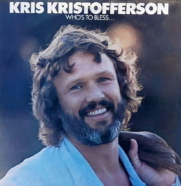 Kris Kristofferson – Who's To Bless... ...And Who's To Blame (LP) A70