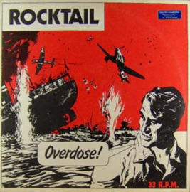 Overdose – Rocktail (12") B70