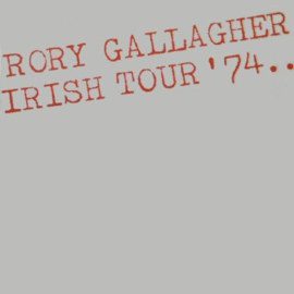 Rory Gallagher ‎– Irish Tour '74 (2LP) K10